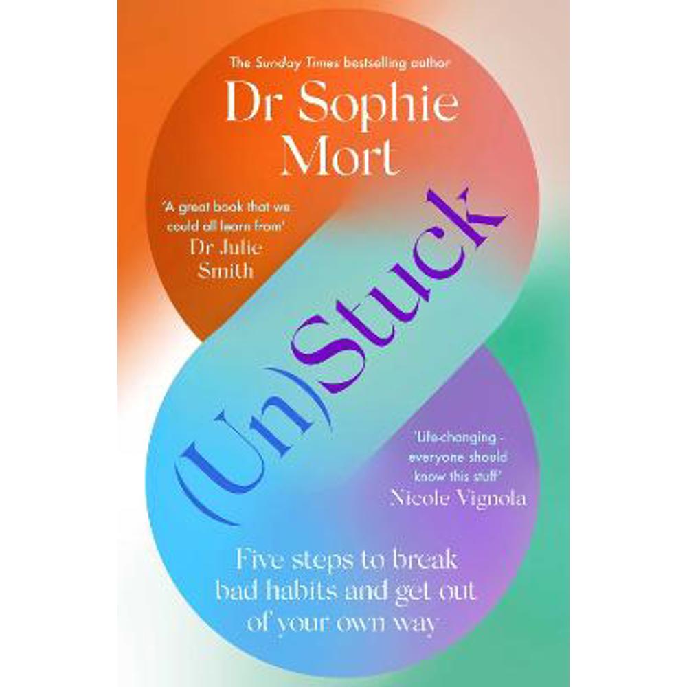 (Un)Stuck (Paperback) - Dr Sophie Mort